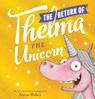The Return of Thelma the Unicorn - Aaron Blabey - 9781338608892