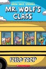 Mr. Wolf's Class 4 - Aron Nels Steinke - 9781338617634