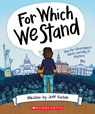 For Which We Stand: How Our Government Works and Why It Matters - Jeff Foster - 9781338643084