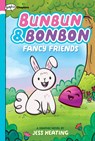 Fancy Friends: A Graphix Chapters Book (Bunbun & Bonbon #1): Volume 1 - Jess Keating - 9781338646832
