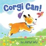 Corgi Can - Junyi Wu - 9781338654851