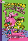 Banana Fox and the Gummy Monster Mess: A Graphix Chapters Book (Banana Fox #3): Volume 3 - James Kochalka - 9781338660548