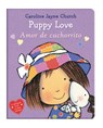 Puppy Love / Amor de cachorrito (Scholastic Bilingual) - Caroline Jayne Church - 9781338670011