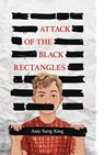 Attack of the Black Rectangles (Scholastic Gold) - A. S. King - 9781338680539