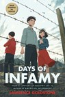 Days of Infamy: How a Century of Bigotry Led to Japanese American Internment (Scholastic Focus) - Lawrence Goldstone - 9781338722468