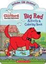 Big Red Activity & Coloring Book (Clifford the Big Red Dog) - Cala Spinner - 9781338734256