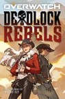 DEADLOCK REBELS AN AFK BK (OVE - ELY,  Lyndsay - 9781338740363