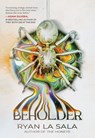 Beholder - Ryan La Sala - 9781338745368