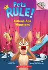 Kittens Are Monsters: A Branches Book (Pets Rule! #3) - Susan Tan - 9781338756395