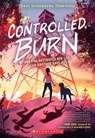 Controlled Burn - Erin Soderberg Downing - 9781338776065