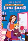 Karen's Haircut (Baby-Sitters Little Sister #8) - Ann M. Martin - 9781338776638