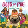 Doug the Pug and the Kindness Crew (Doug the Pug Picture Book) - Leslie Mosier - 9781338781403