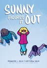 Sunny Figures It Out: A Graphic Novel (Sunny #6) - Jennifer L. Holm - 9781338792485