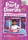 Top Secret Anniversary: A Branches Book (the Party Diaries #3) - Mitali Banerjee Ruths - 9781338799903