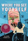 Where You See Yourself - Claire Forrest - 9781338813845