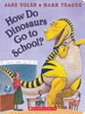 How Do Dinosaurs Go to School? - Jane Yolen - 9781338828139