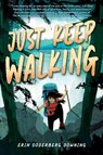 Just Keep Walking - Erin Soderberg Downing - 9781338851304