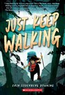 Just Keep Walking - Erin Soderberg Downing - 9781338851397