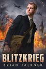 Blitzkrieg - Brian Falkner - 9781338857825