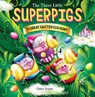 Three Little Superpigs and the Great Easter Egg Hunt - Claire Evans - 9781338875843