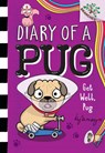 Get Well, Pug: A Branches Book (Diary of a Pug #12) - Kyla May - 9781338877670