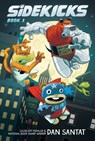 Sidekicks: A Graphic Novel - Dan Santat - 9781338879551