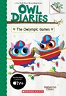 The Owlympic Games: A Branches Book (Owl Diaries #20) - Rebecca Elliott - 9781338880304