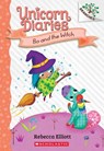 Bo and the Witch: A Branches Book (Unicorn Diaries #10) - Rebecca Elliott - 9781338880434