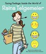 Facing Feelings: Inside the World of Raina Telgemeier - Raina Telgemeier - 9781338885484