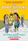 The Truth about Stacey: A Graphic Novel (the Baby-Sitters Club #2) - Raina Telgemeier - 9781338888249