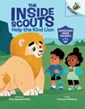 Help the Kind Lion: An Acorn Book (the Inside Scouts #1) - Mitali Banerjee Ruths - 9781338894998