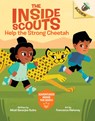 Help the Strong Cheetah: An Acorn Book (the Inside Scouts #3) - Mitali Banerjee Ruths - 9781338895056