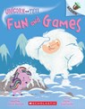 Fun and Games: An Acorn Book (Unicorn and Yeti #8) - Heather Ayris Burnell - 9781338897036
