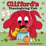 Clifford's Thanksgiving Visit (Classic Storybook) - Norman Bridwell - 9781339011158