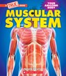 Muscular System (a True Book: Your Amazing Body) - Natasha Vizcarra - 9781339020990