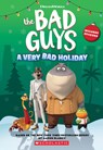 Dreamworks' The Bad Guys: A Very Bad Holiday Novelization - Kate Howard - 9781339023793