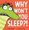 Why Won't You Sleep?! - Adam Wallace - 9781339035666