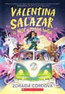Valentina Salazar Is Not a Monster Hunter - Zoraida Córdova - 9781339039534