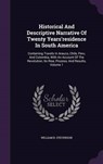 Historical and Descriptive Narrative of Twenty Years'residence in South America - STEVENSON,  William B. - 9781342945600