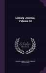 Library Journal, Volume - CUTTER,  Charles Ammi - 9781343210820