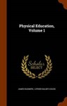 Physical Education, Volume - NAISMITH,  James - 9781343807365