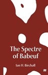 The Spectre of Babeuf - Ian H. Birchall - 9781349256013