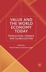Value and the World Economy Today - WESTRA,  R. ; Zuege, A. - 9781349507146
