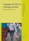 Language and Literacy in Refugee Families - Chatwara Suwannamai Duran - 9781349954582