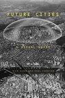 Future Cities - Nick (Lancaster University Dunn ; Dr Paul (Lancaster University Cureton - 9781350011649