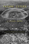 Future Cities - Nick (Lancaster University Dunn ; Dr Paul (Lancaster University Cureton - 9781350011656
