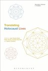 Translating Holocaust Lives - Dr Jean (University of East Anglia Boase-Beier ; Dr Peter (University of Edinburgh Davies ; Dr Andrea (Aberystwyth University Hammel - 9781350079854