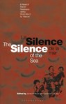 Silence of the Sea / Le Silence de la Mer - James W. Brown ; Lawrence D. Stokes - 9781350106239