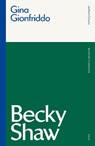 Becky Shaw - Ms Gina Gionfriddo - 9781350146365