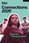 National Theatre Connections 2020 - Mojisola (Author Adebayo ; Chris (Author) Thompson ; Chris Bush ; Alison Carr - 9781350161009